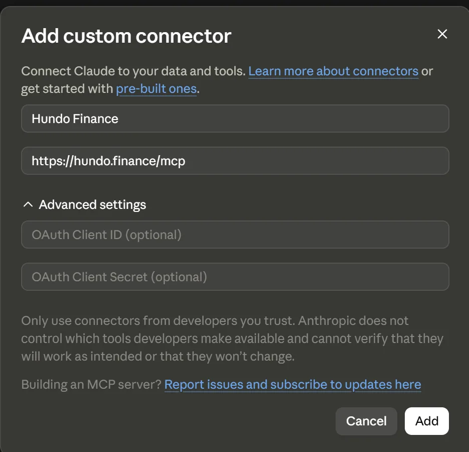 Claude's Add custom connector dialog, with Hundo Finance as the name, https://hundo.finance/mcp as the URL, and both optional OAuth fields left empty.