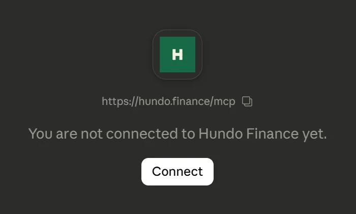 The Hundo Finance connector in Claude, showing the server URL, the message "You are not connected to Hundo Finance yet", and a Connect button.